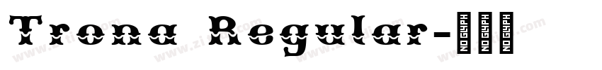 Trona Regular字体转换